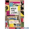 изд-во Эксмо БлокнДлСчасЛюд Wreck This Journal. Уничтожь меня. Легендарный блокнот с новыми заданиям РА-00008947